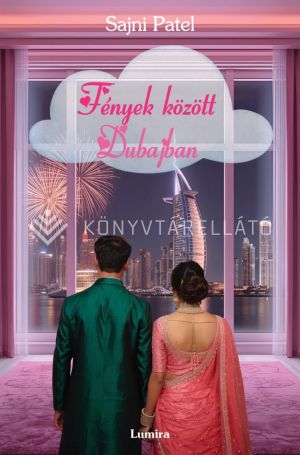 Kép: Fények között Dubajban (éldekorált)