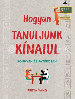 Kép: Hogyan tanuljunk kínaiul könnyen és játékosan