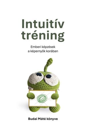 Kép: Intuitív tréning - Emberi képzések a képernyők korában