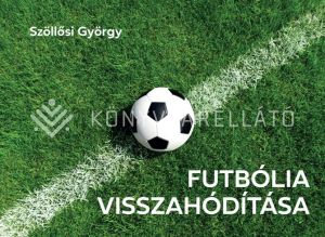 Kép: Futbólia visszahódítása