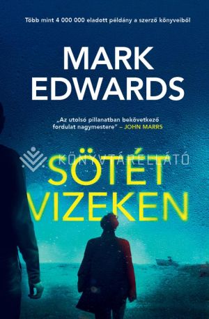 Kép: Sötét vizeken