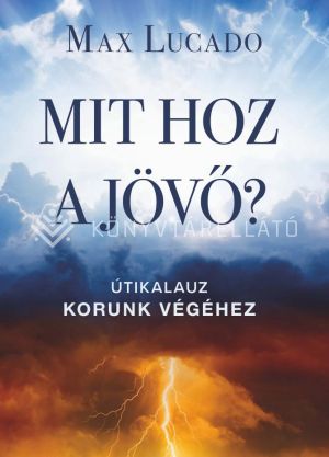 Kép: Mit hoz a jövő?