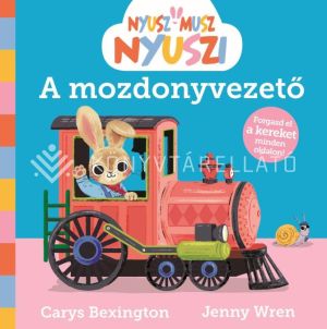 Kép: Nyusz-Musz Nyuszi - A mozdonyvezető