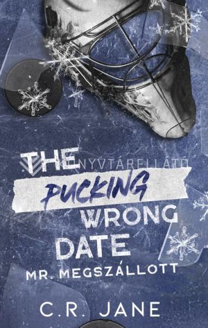 Kép: The Pucking Wrong Date – Mr. Megszállott (éldekorált)