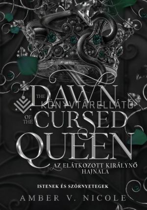 Kép: The Dawn of the Cursed Queen – Az elátkozott királynő hajnala (éldekorált)