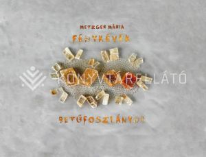 Kép: Fénykévék, betűfoszlányok