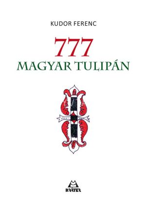 Kép: 777 magyar tulipán