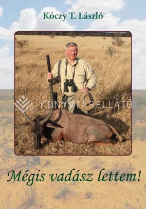 Kép: Mégis vadász lettem!
