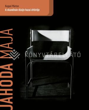 Kép: Jahoda Maja - A skandináv dizájn hazai úttörője