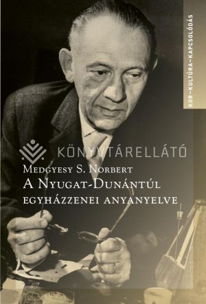 Kép: A Nyugat-Dunántúl egyházzenei anyanyelve