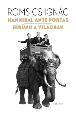 Kép: Hannibal ante portas - Hírünk a világban