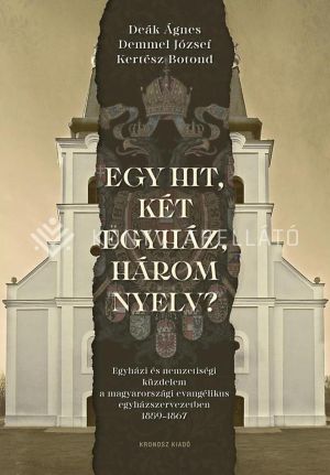 Kép: Egy hit, két egyház, három nyelv?