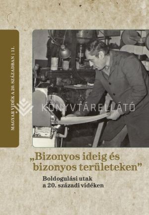 Kép: „Bizonyos ideig és bizonyos területeken”