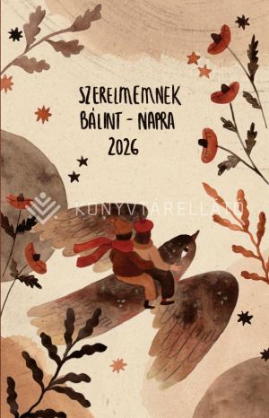 Kép: Szerelmemnek Bálint-napra 2026.