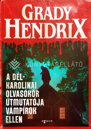 Kép: A dél-karolinai olvasókör útmutatója vámpírok ellen