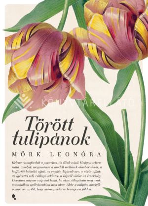 Kép: Törött tulipánok - új kiadás