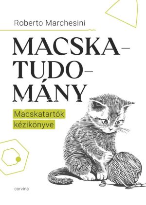 Kép: Macskatudomány - A macskatartók kézikönyve