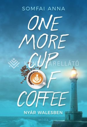 Kép: One More Cup of Coffee - Nyár Walesben
