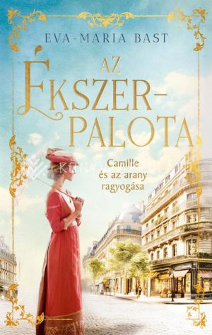 Kép: Az ékszerpalota - Camille és az arany ragyogása (éldekorált)