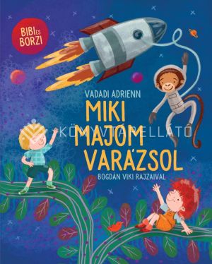 Kép: Miki majom varázsol