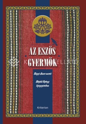 Kép: Az eszös gyermök. Bágyi János meséi Bözödi György lejegyzésében