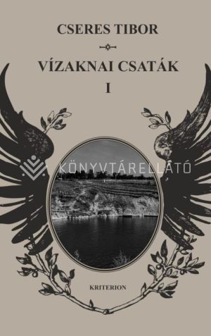 Kép: Vízaknai csaták I-II.