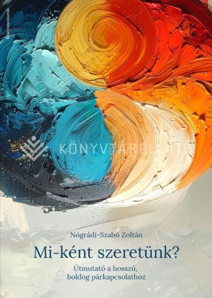 Kép: Mi-ként szeretünk?