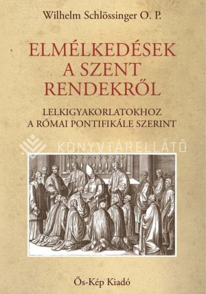 Kép: Elmélkedések a szent rendekről