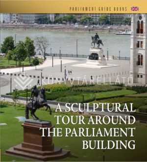 Kép: A Sculptural Tour Around the Parliament Building  (Szoborséta az Országház körül