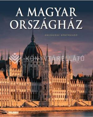 Kép: A magyar Országház 2025