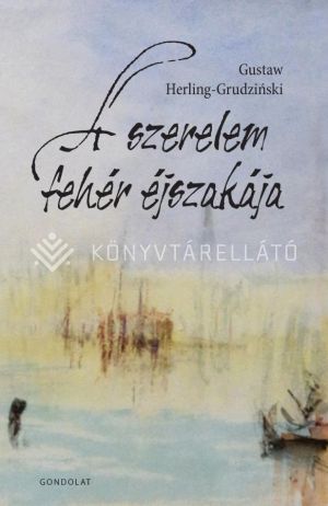 Kép: A szerelem fehér éjszakája