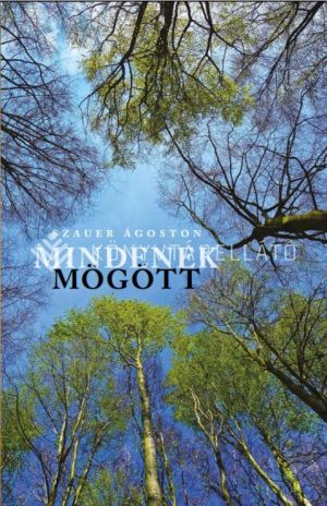 Kép: Mindenek mögött