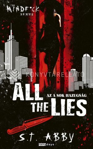 Kép: All The Lies - Az a sok hazugság