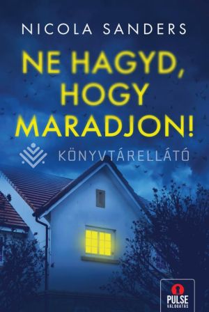 Kép: Ne hagyd, hogy maradjon