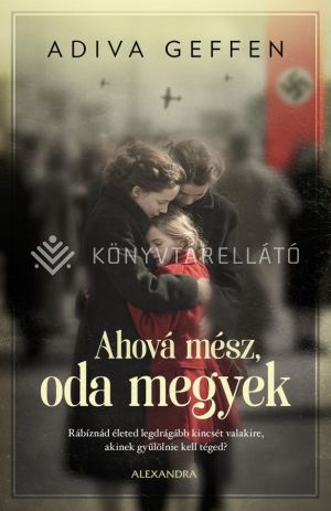 Kép: Ahová mész, oda megyek