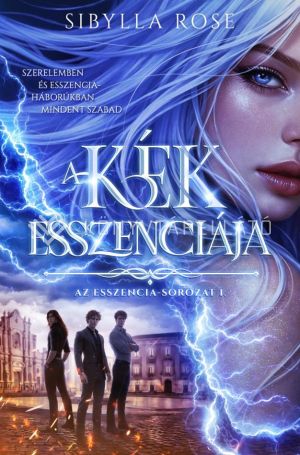 Kép: A kék esszenciája - Az esszencia-sorozat 1.