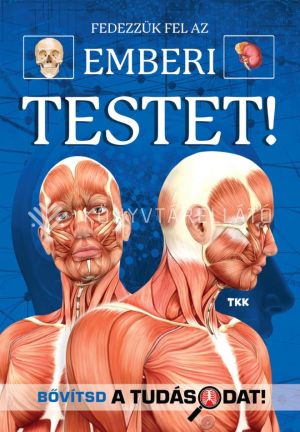 Kép: Fedezd fel: az emberi testet