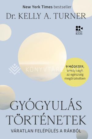 Kép: Gyógyulástörténetek - Váratlan felépülés a rákból