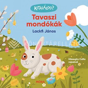 Kép: Kitalálod? - Tavaszi mondókák