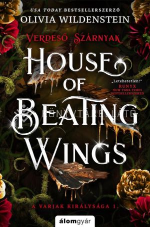 Kép: House of Beating Wings – Verdeső szárnyak  (élfestett)