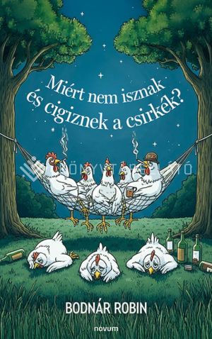 Kép: Miért nem isznak és cigiznek a csirkék?