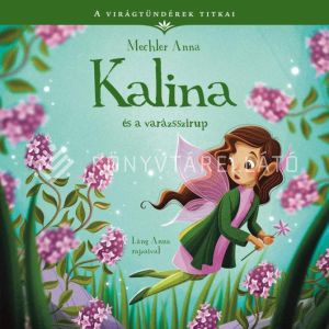 Kép: Kalina és a varázsszirup - A virágtündérek titkai 8.