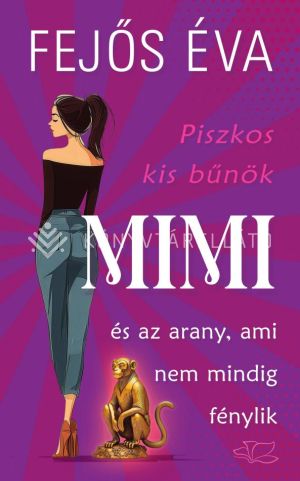 Kép: Piszkos kis bűnök-sorozat 2. - Mimi és az arany, ami nem mindig fénylik