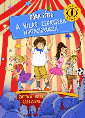Kép: A világ legkisebb nagycirkusza