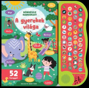 Kép: Böngéssz hangokat - A gyerekek világa