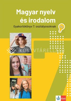 Kép: Jegyre megy! Magyar nyelv és irodalom gyakorlókönyv 7. osztályosoknak