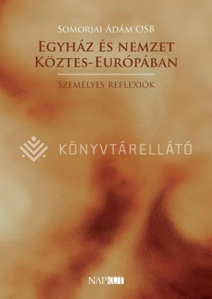 Kép: Egyház és nemzet Köztes-Európában