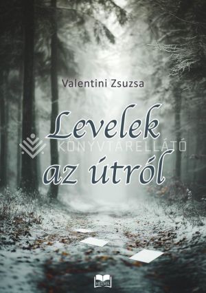 Kép: Levelek az útról