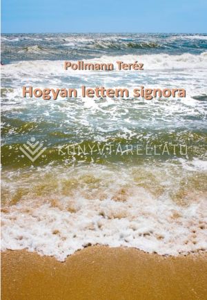 Kép: Hogyan lettem signora