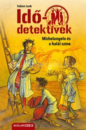 Kép: Michelangelo és a halál színe (Idődetektívek 9.) 2. kiadás